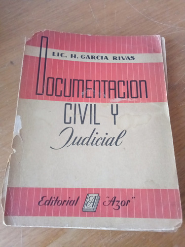 Documentación Civil Y Judicial - Lic. H. García Rivas