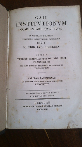 Gaii Institutionum Commentarii Quattvor - Goeschen 1842