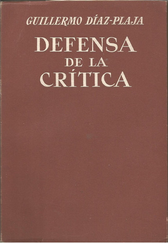 Defensa De La Crítica      Guillermo Diaz-plaja 
