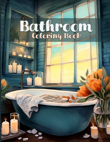 Libro: Bathroom Coloring Book: Fun & Easy Bathroom Interior 