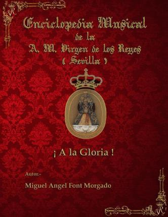 Libro A La Gloria - Marcha Procesional - Miguel Angel Fon...