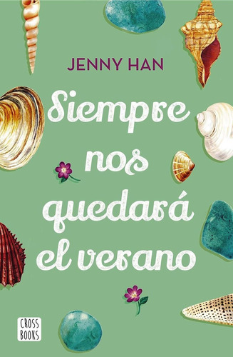 Siempre Nos Quedara El Verano De Jenny Chan