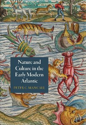 Libro Nature And Culture In The Early Modern Atlantic - P...