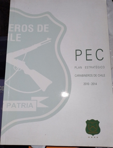 Plan Estratégico Carabineros De Chile 2010-2014