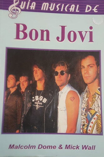Bon Jovi Guia Musical Libro