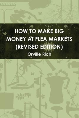 Libro How To Make Big Money At Flea Markets (2nd Edition)...