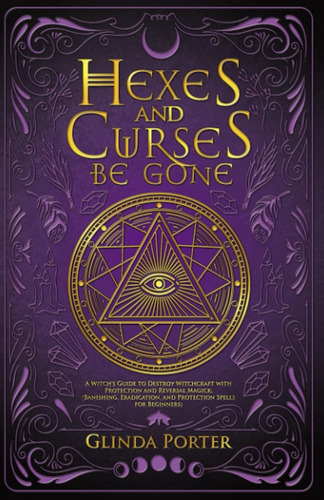 Libro Hexes And Curses Be Gone-inglés