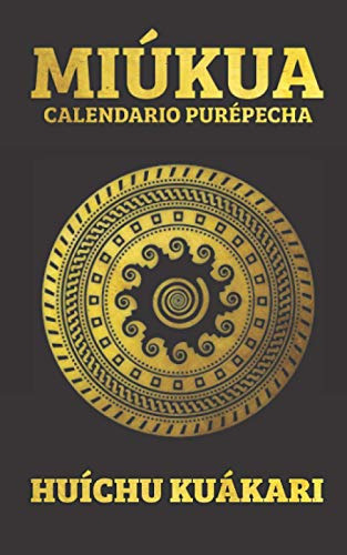 Miukua (calendario Purépecha)