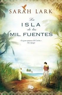 Isla De Las Mil Fuentes / Sarah Lark (envíos)