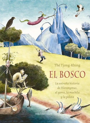 Libro: El Bosco. Thé Tjong-khing. Ediciones Ekarã©