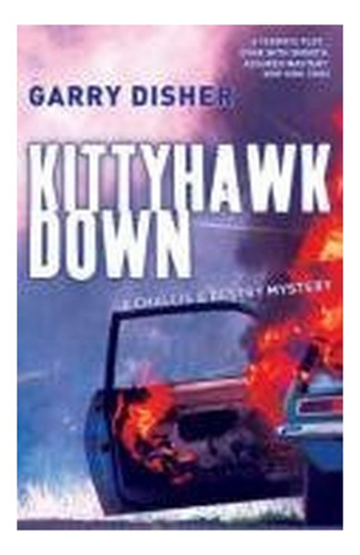 Kittyhawk Down - The Second Challis And Destry Mystery. Eb4