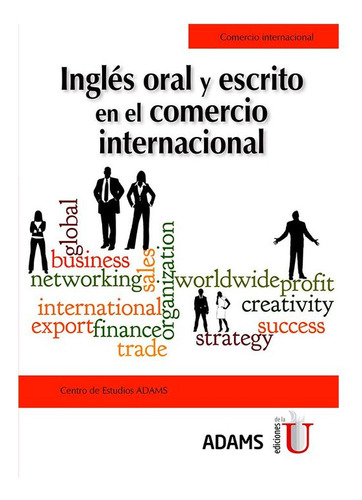 Libro Inglés Oral Y Escrito En El Comercio Internacional