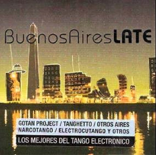 Cd Buenos Aires Late