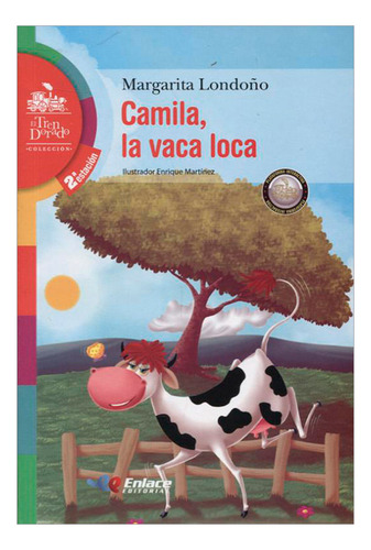 Libro Camila, La Vaca Loca. 2a Estación