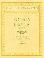 Libro Sonata Eroica No.2 - Set To Music For Organ Solo - ...