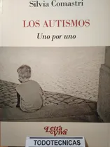 Comprar Los Autismos . Unos Por Uno   De Silvia Comastri   -lv-