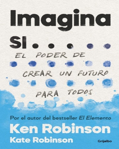 Imagina Si... - Ken Robinson