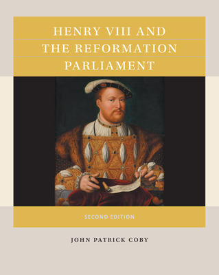 Libro Henry Viii And The Reformation Parliament - Coby, J...