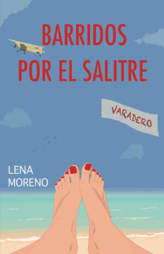 Libro: Barridos Por El Salitre (spanish Edition)