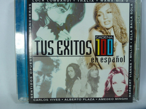 Tus Exitos En Español Cadena 100 Cien Audio Cd En Caballi 