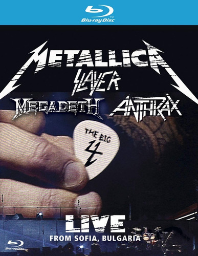 Metallica Slayer Megadeth Anthrax The Big 4 Live From Sofia 