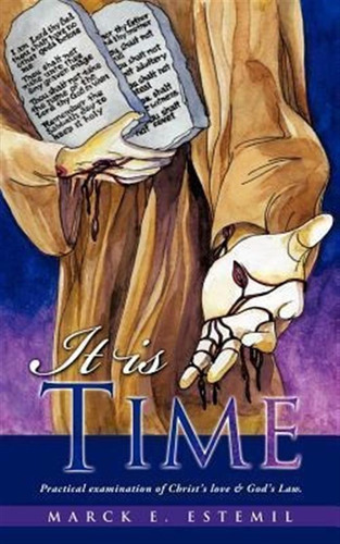 It Is Time - Marck E Estemil