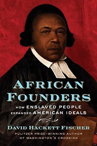 Book : African Founders How Enslaved People Expanded...