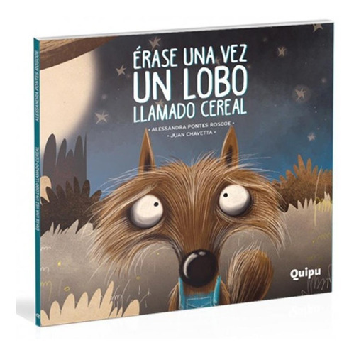 Erase Una Vez Un Lobo Llamado Cereal - Tapa Dura - Pontes