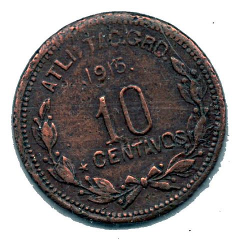 Moneda Revolucion 10 Centavos Atlixtac. Gro 1915  Estrella