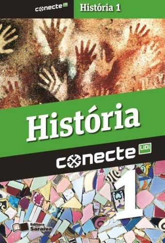Conecte História - Vol. 1 - Ensino Médio - 2ª Ed. 2014