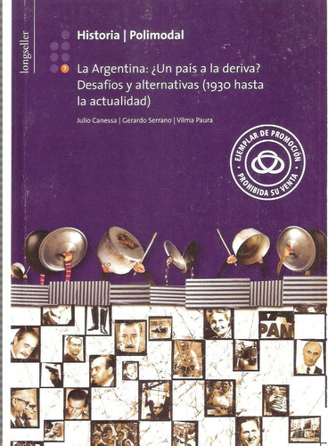 La Argentina : ¿un País A La Deriva?, Longseller