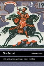 Comprar Siete Mensajeros Y Otros Relatos, Los. Ne. - Buzzati, Dino