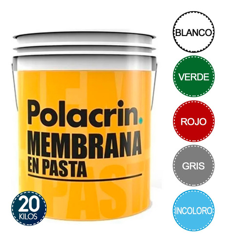 Imagen 1 de 10 de Membrana En Pasta 25 Kg Polacrin 20 Lts Liquida 6 Colores