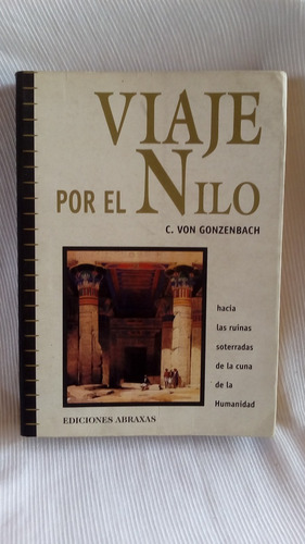 Viaje Por El Nilo C Von Gonzenbach Ediciones Abraxas