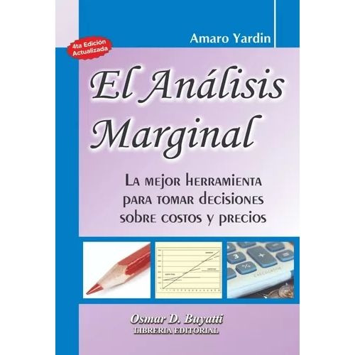 El Análisis Marginal - Amaro Yardín