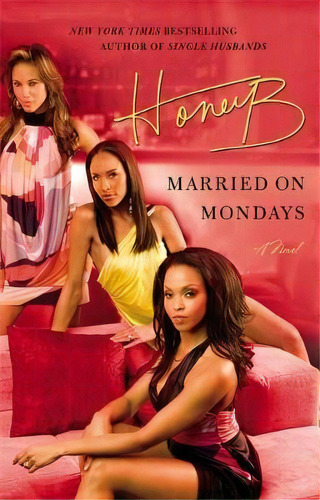 Married On Mondays, De Honeyb. Editorial Little Brown Company, Tapa Blanda En Inglés