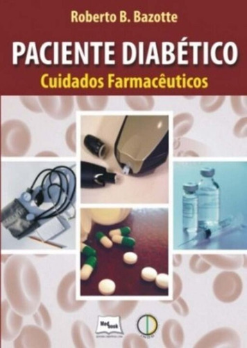 Paciente Diabético - Cuidados Farmacêuticos