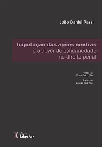 Imputaçao Das Açoes Neutras E O Dever De Solidariedade No 