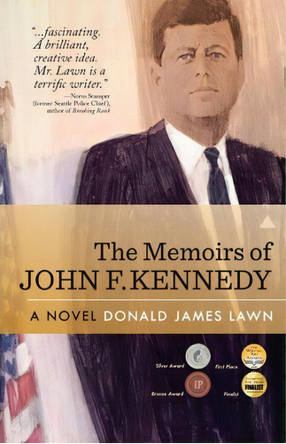 The Memoirs Of John F. Kennedy, De Donald James Lawn. Editorial Castlefin Press, Tapa Blanda En Inglés