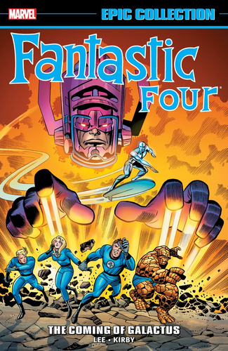 Fantastic Four Epic Collection: The Coming Of Galactus, De Stan Lee / Jack  Kirby (illust.). Editorial Marvel Universe, Tapa Blanda, Edición 1 En Inglés