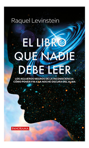 El Libro Que Nadie Debe Leer, De Raquel Levinstein Hernàndez. Editorial Panorama, Tapa Blanda, Edición 1 En Español, 2024