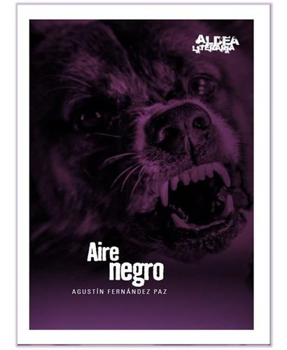 Aire Negro (2da.ed.) - Aldea Literaria