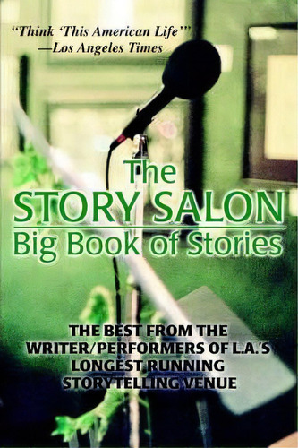 The Story Salon Big Book Of Stories, De Joseph Dougherty. Editorial Iuniverse, Tapa Blanda En Inglés