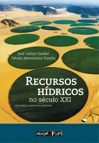 Recursos Hídricos No Século Xxi, De Matsumura-tundisi Takako. Editora Oficina De Textos Em Português