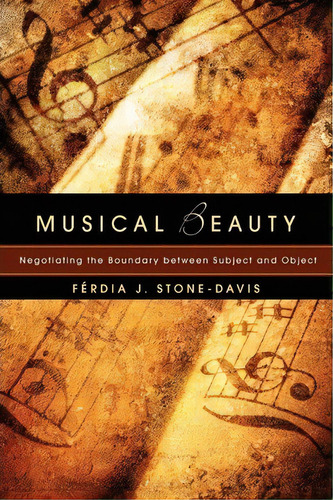 Musical Beauty, De Ferdia J Stone-davis. Editorial Wipf Stock Publishers, Tapa Blanda En Inglés