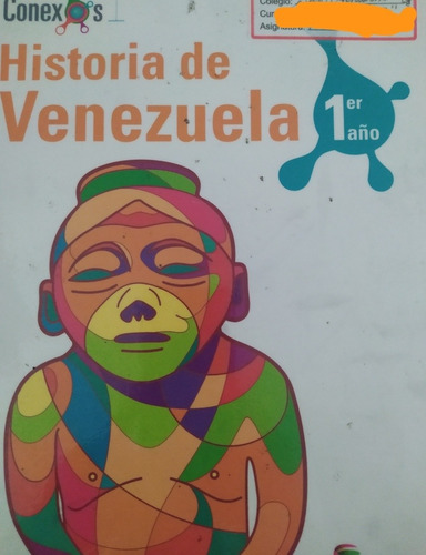 Libro Historia De Venezuela 1er  Año Conexus