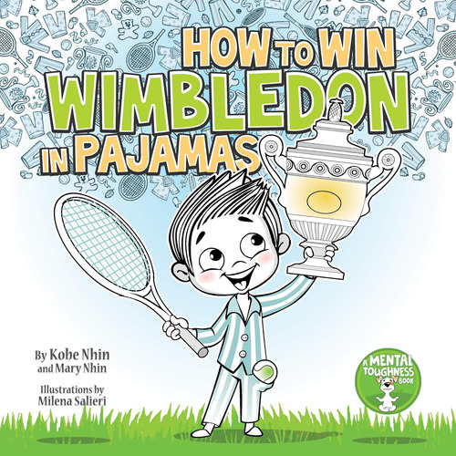 Libro: How To Win Wimbledon In Pajamas: Mental Toughness For