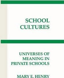 Libro School Cultures : Universes Of Meaning In Private S...