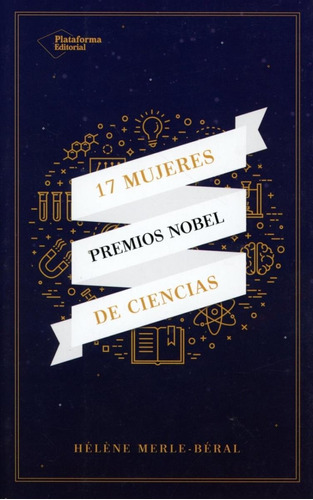 17 Mujeres Premios Nobel De Ciencias