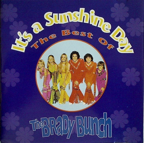 It's A Sunshine Day - The Best Of The Brady Bunch   Cd 